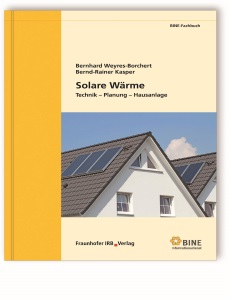 Solare Wärme - Technik - Planung - Hausanlage