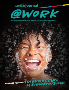 @work-Magazin - Ausgabe 3/2021 Thema "Trinkwasser- Leitungsarmaturen"