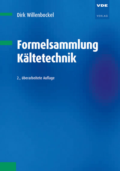 Formelsammlung Kältetechnik -                                                                   2.Auflage 2025