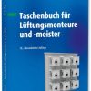 Taschenbuch für Lüftungsmonteure und -meister, 10.&nbsp;überarbeitete Auflage 2026